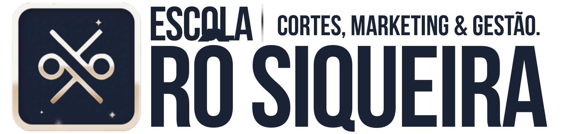 Escola Rô Siqueira — Cortes, Marketing & Gestão